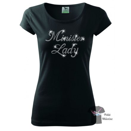 Funny rhinestone T-shirt -  Minister Lady