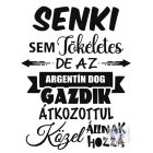 Dogo Argentino T-shirt - Dogo Argentino Shirt / Hoodie