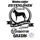 Beauceron T-shirt - Berger de beauce Shirt
