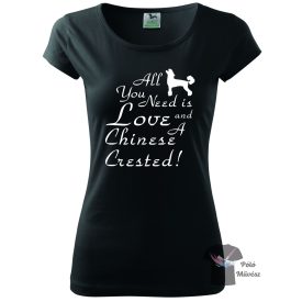 Chinese Crested T-shirt - Chinese Crested Shirt