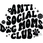 Anti Social Dog Moms Club shirt - Dog Lover T-shirt - Dog Mom Shirt