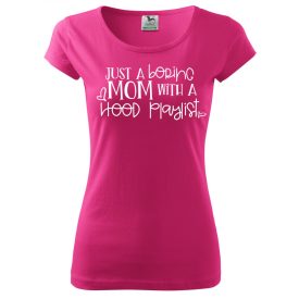 Boring Mom T-shirt