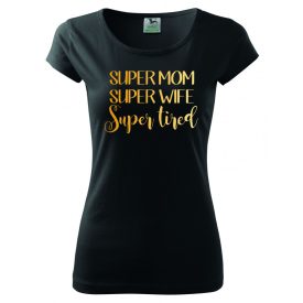 Super Mom T-shirt