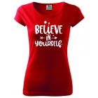 Motivation T-shirt - Believe in Yourself