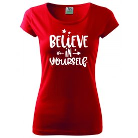 Motivation T-shirt - Believe in Yourself