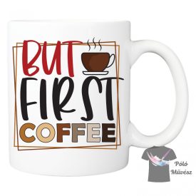 Coffe Mug - Funny Mug