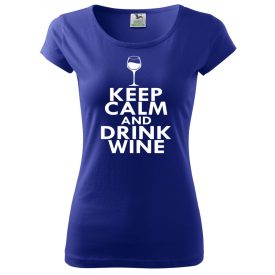 Wine T-shirt - Keep Calm and drink wine