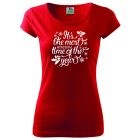 Christmas T-shirt - It's the most