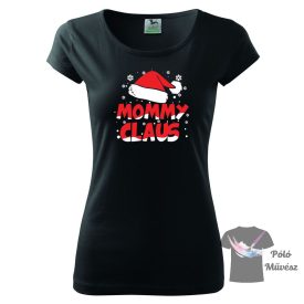 Mommy Claus Christmas T-shirt 