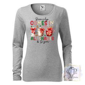   Beauty Comes In All Shapes Christmas Shirt - Christmas T-shirt 
